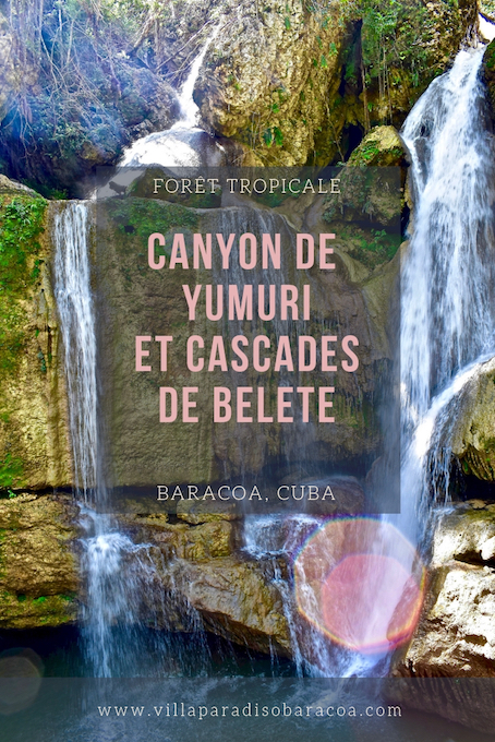 Canyon de Yumuri et Cascades de Belete • Baracoa Cuba